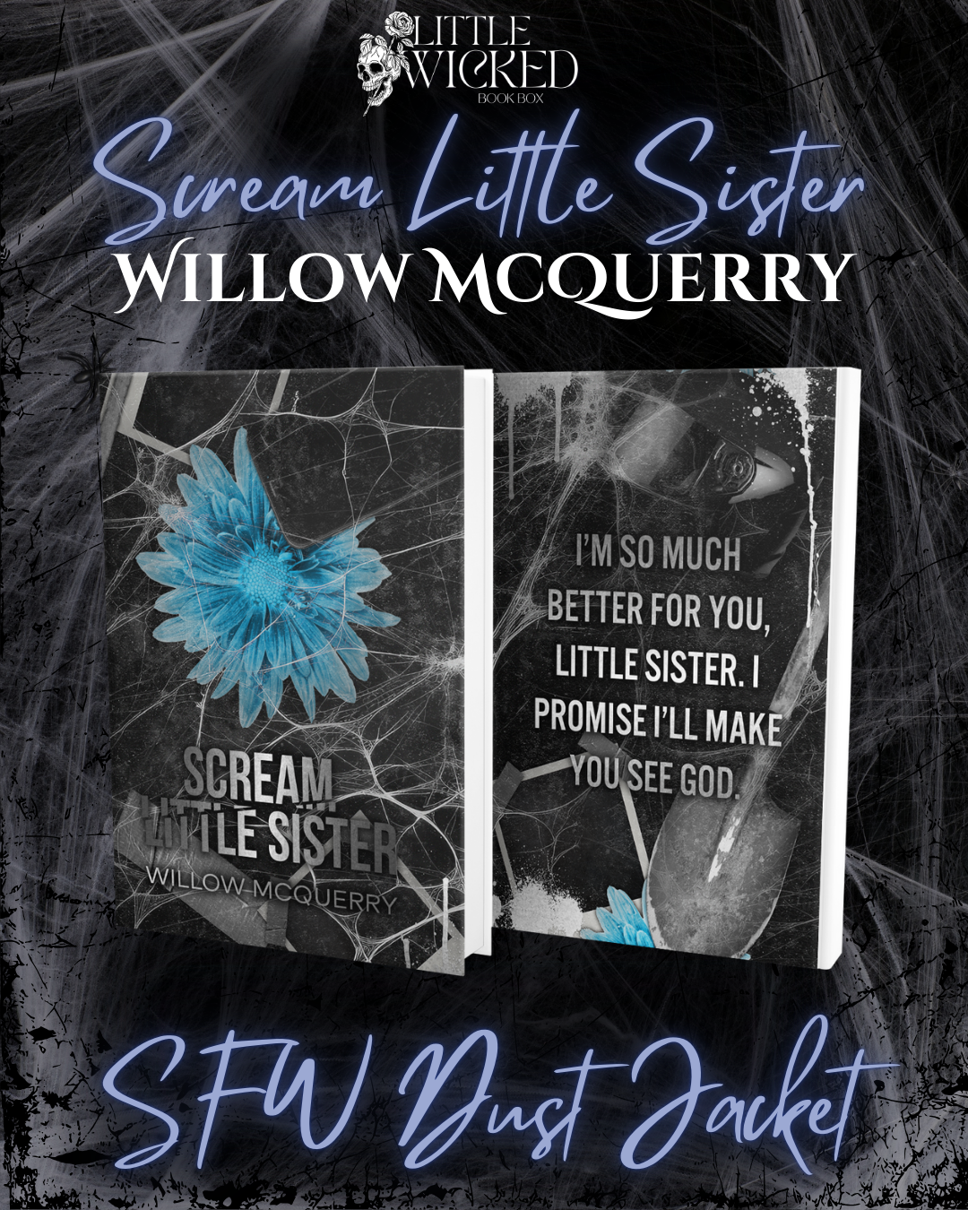 Scream Little Sister- Willow McQuerry Special Edition
