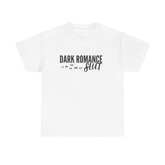 Dark Romance Slut Tee Shirt