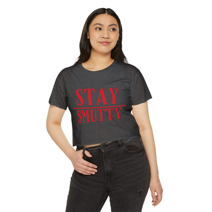 Stay Smutty Crop Top