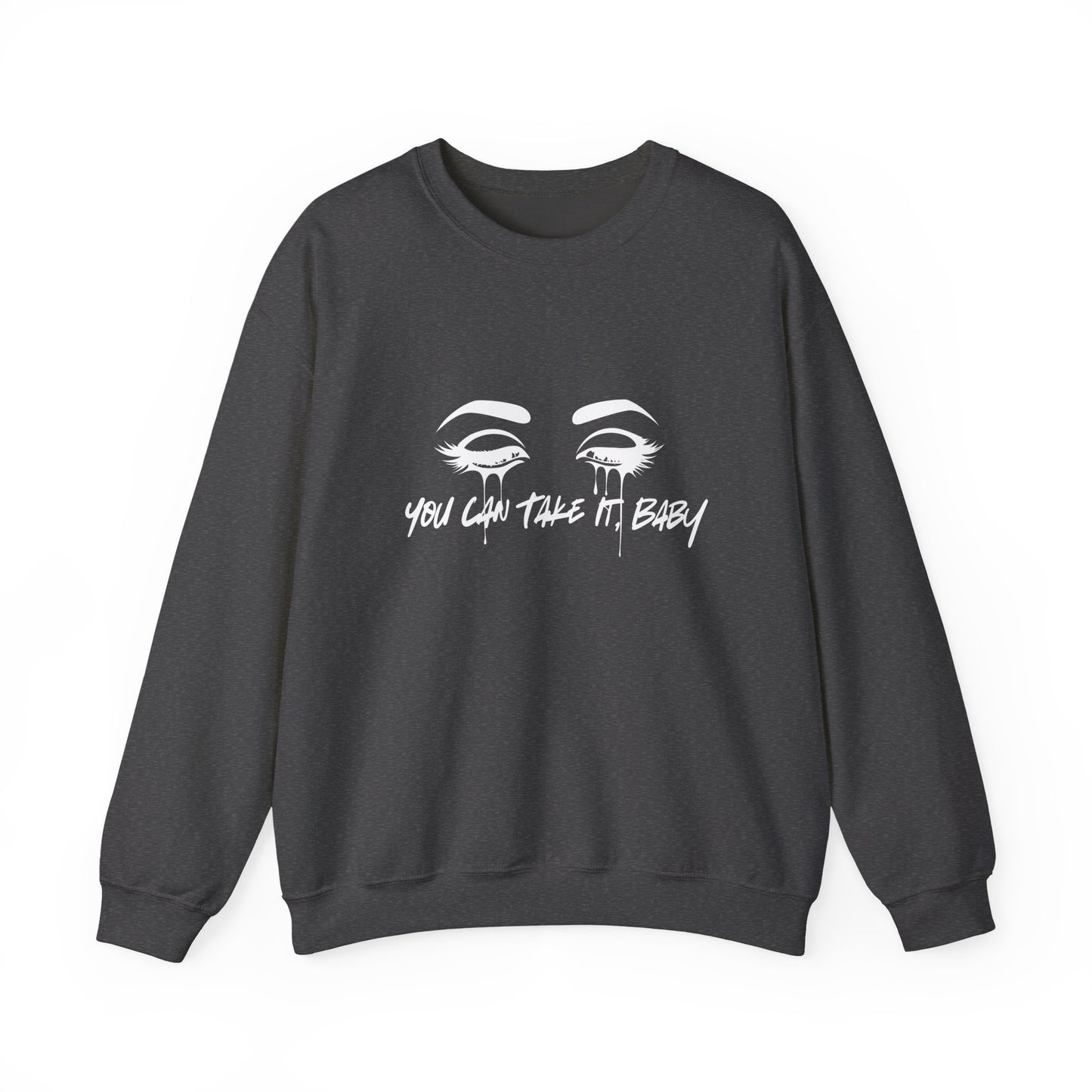 You Can Take It (Little Sister Series) Crewneck