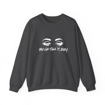 You Can Take It (Little Sister Series) Crewneck