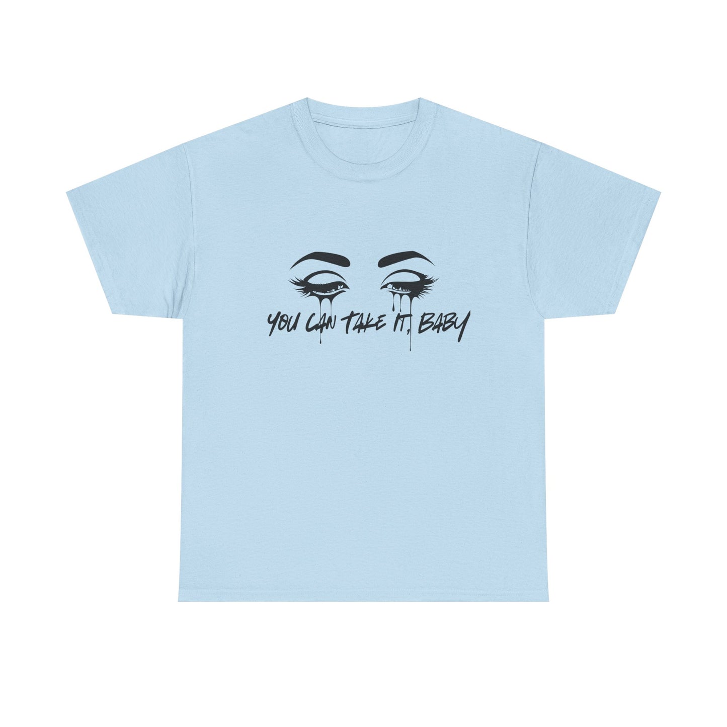 You Can Take It (Little Sisters Series) Tee Shirt