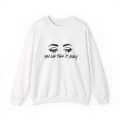 You Can Take It (Little Sister Series) Crewneck