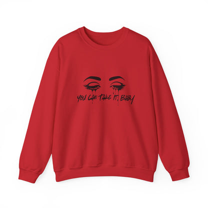 You Can Take It (Little Sister Series) Crewneck