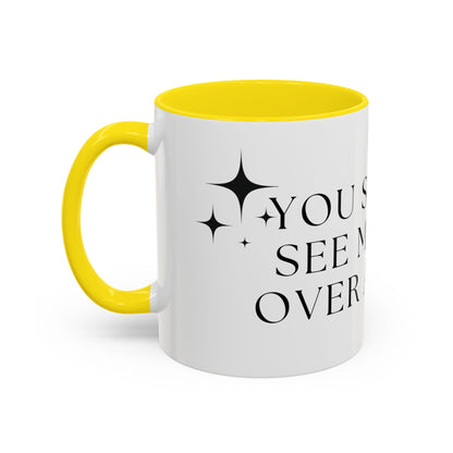 You Should See Me Bent Over A Book Coffee Cup