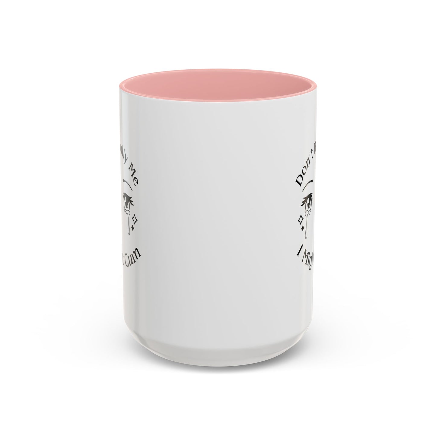 Don't Bully Me Coffee Cup