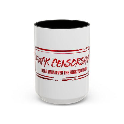 Fuck Censorship Coffee Mug