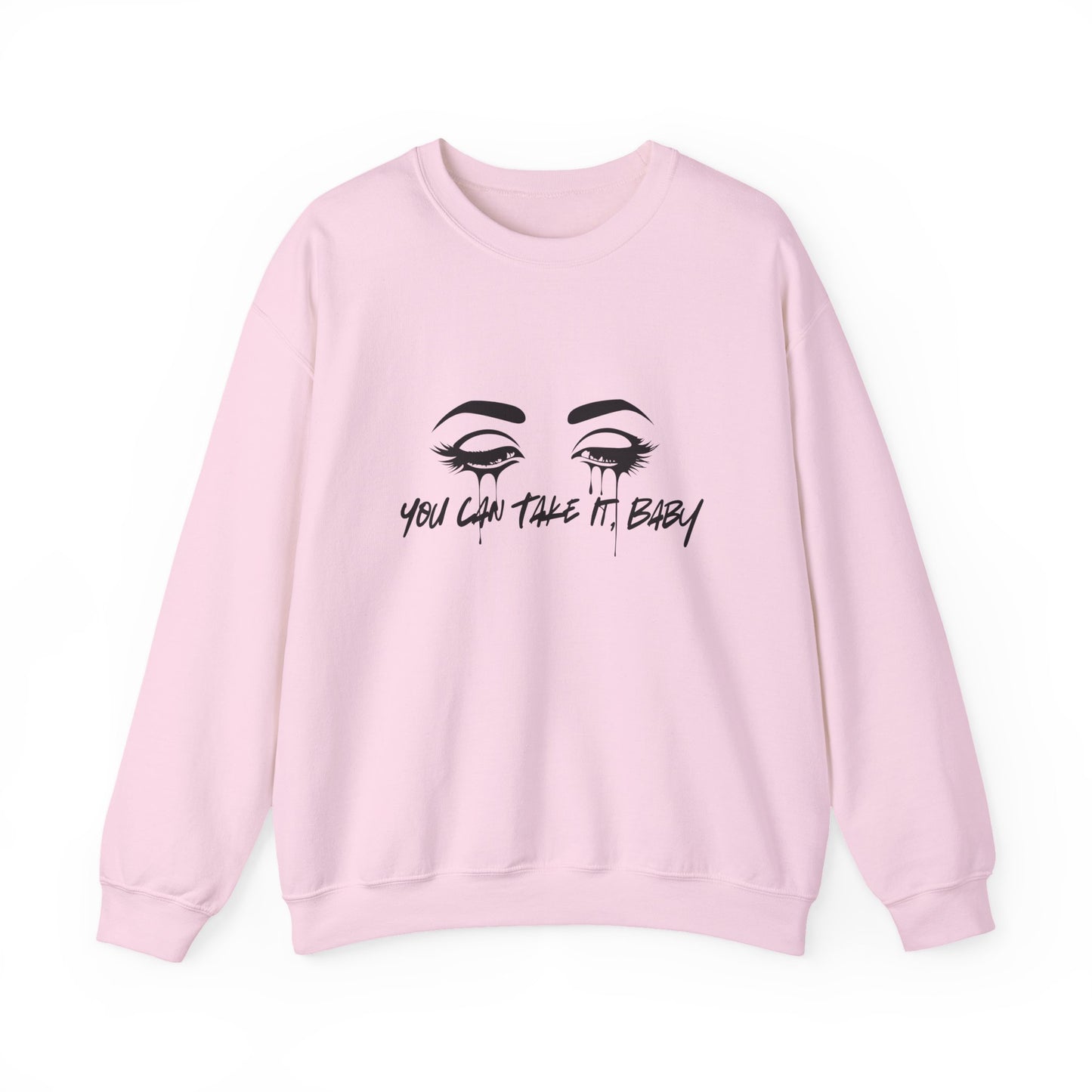 You Can Take It (Little Sister Series) Crewneck