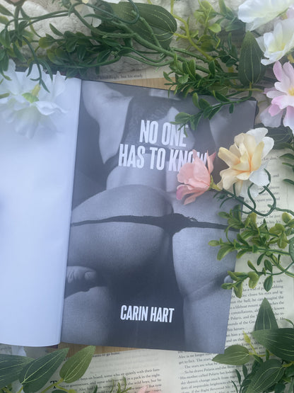 No One Has To Know- Carin Hart