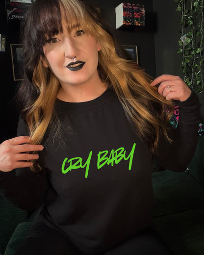 Cry Baby (Little Sister Series) Crewneck