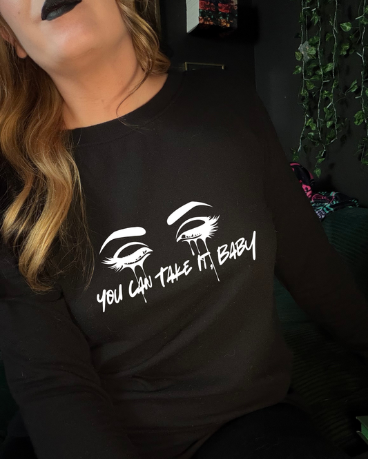 You Can Take It (Little Sister Series) Crewneck