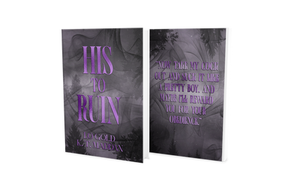 His To Ruin- LO Gold & KT Maddan