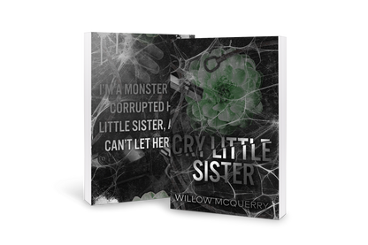 Cry Little Sister- Willow McQuerry Special Edition