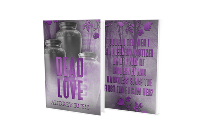 Dead Love- Audrey Rush