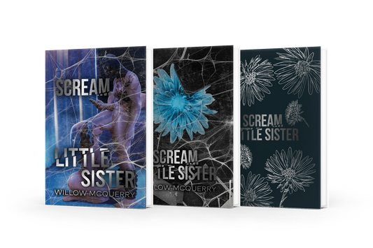 Scream Little Sister- Willow McQuerry Special Edition